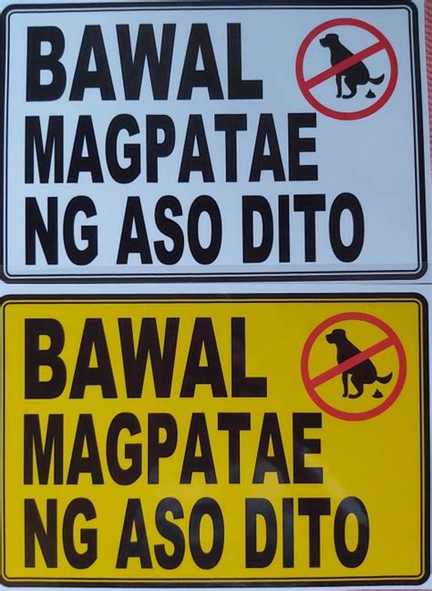Laminated Bawal Magpatae ng Aso Signage A4 Size .